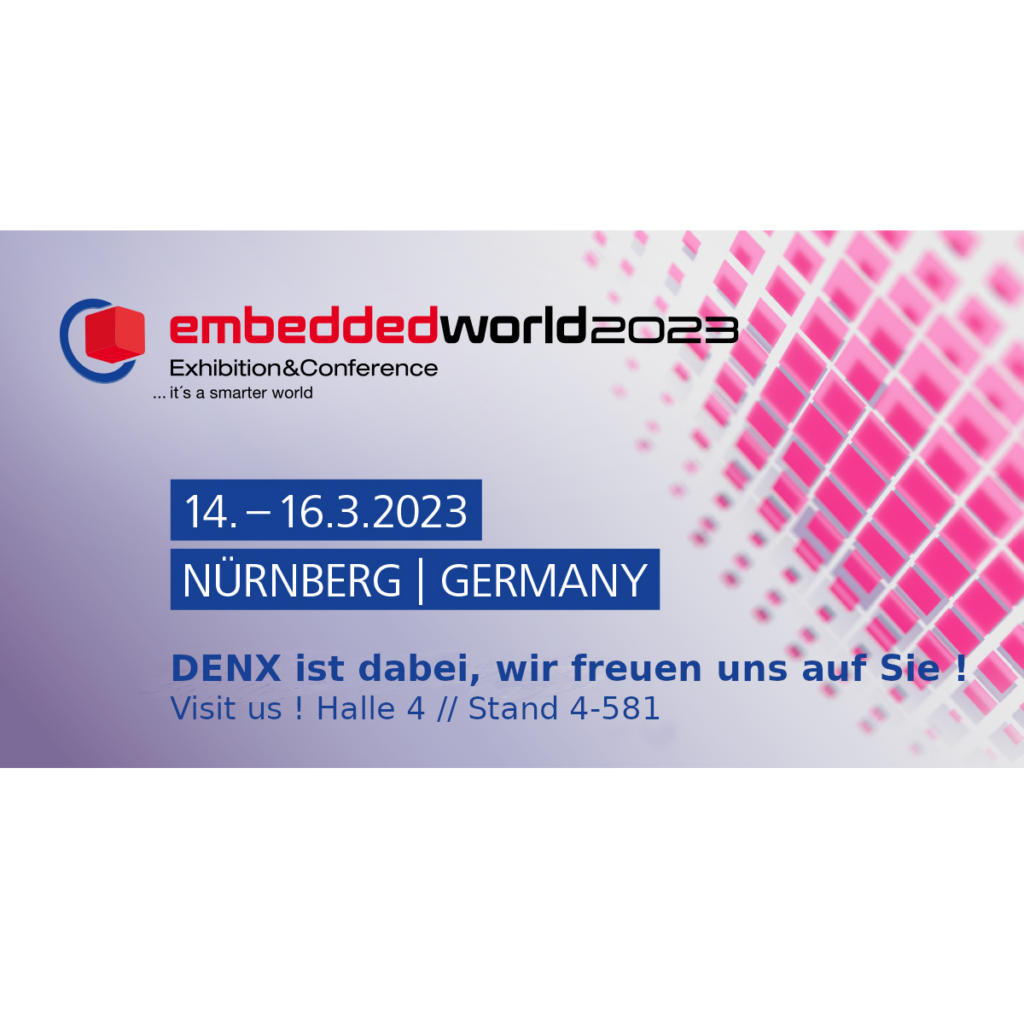 Meet DENX in Hall 4 Booth 4-581